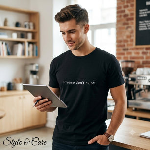 ¡Por favor no te saltes! Camiseta de hombre con ma