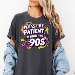 Por favor, tenga paciencia conmigo, soy de los 190