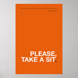 POR FAVOR, TÓMATE UN ASIENTO – Póster divertido pa