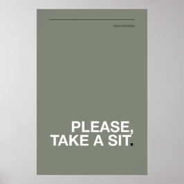POR FAVOR, TÓMATE UN ASIENTO – Póster divertido pa