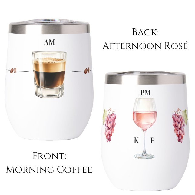 Por la mañana café por la noche Rosé Wine Time Tum (morning coffee afternoon rosé wine tumbler)