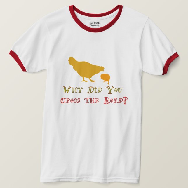 ¿por qué cruzaste el divertido diseño de camisetas (Anverso del diseño)