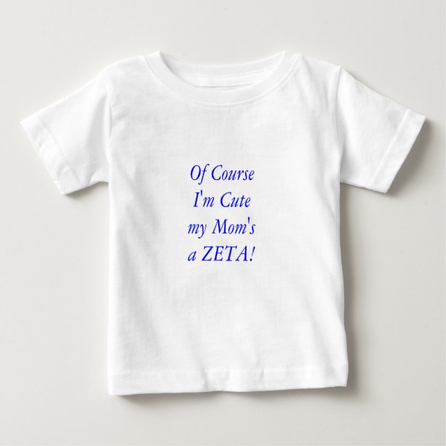 Por supuesto camiseta del bebé de la zeta (Anverso)