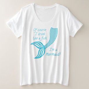 Por supuesto que bebo como un pez, soy una sirena