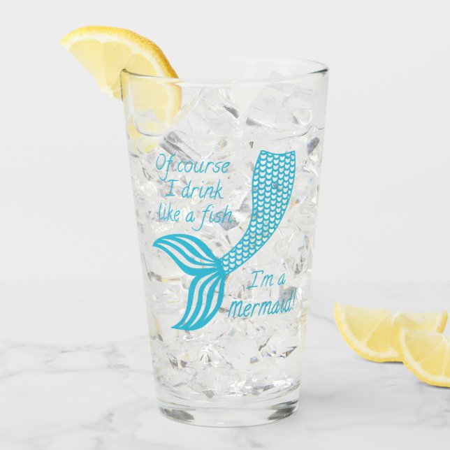 Por supuesto que bebo como un pez, soy una sirena (Anverso (hielo))