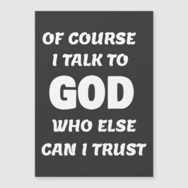 Por supuesto que hablo con Dios