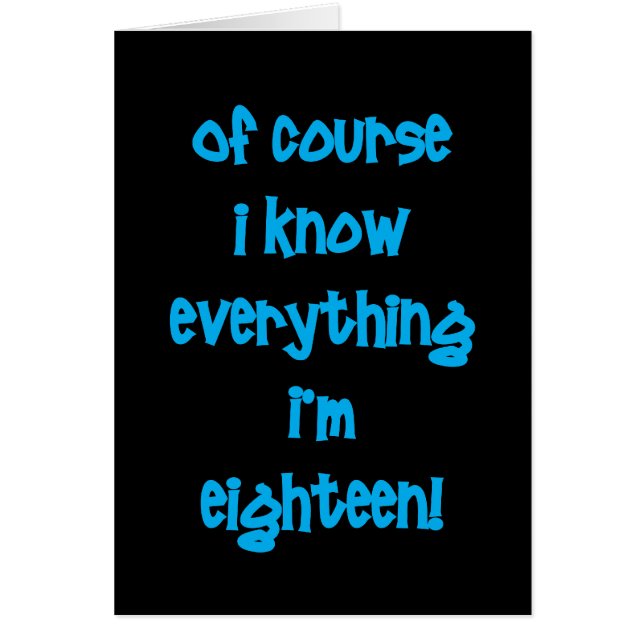 ¡Por supuesto sé que todo soy 18! (Frente)