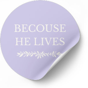 Porque Él Vive – Calcomanía de Pascua Cristiana