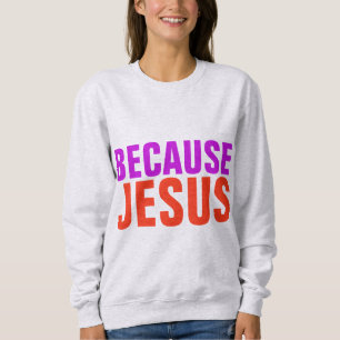 PORQUE JESÚS, Camisetas CRISTIANAS