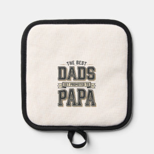 Porta Ollas Diseño de camiseta Vintage Best Dads Promoted To P