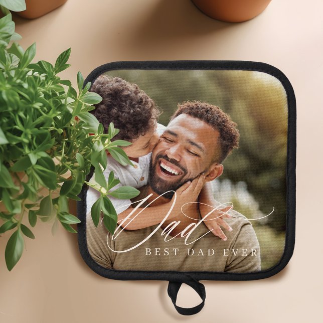 Porta Ollas Elegante guión mejor papá Personalizado de la hist (Elegant Script Best Dad Ever Custom Full Photo Pot Holder)