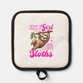 Porta Ollas Funny Lazy Sloth Just a Girl Who Loves Sloths T-Sh