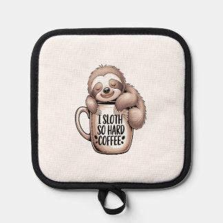 Porta Ollas I Sloth Without Coffee