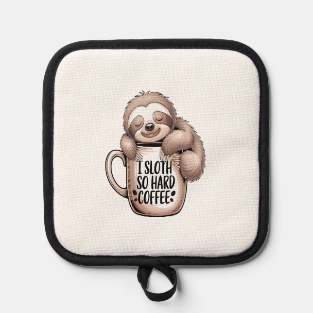 Porta Ollas I Sloth Without Coffee (Anverso)