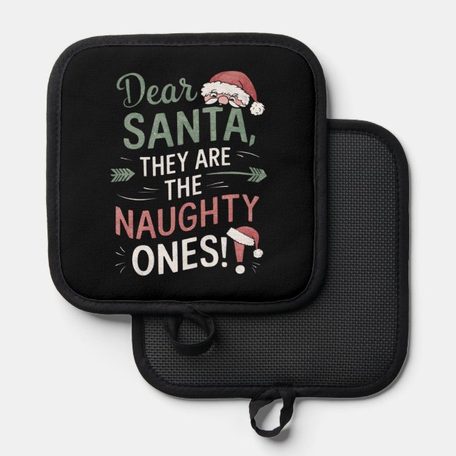 Porta Ollas Querido Papá Noel, son los Navidades traviesos (Anverso/Reverso)