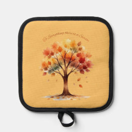 Porta Ollas To Everything there is a Season Agarrador de Olla