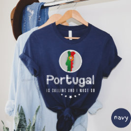 Portugal Está Llamando Y Tengo Que Ir De Camiseta