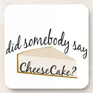 Posavasos ¿Alguien Dice Cheesecake?