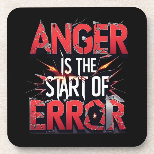 Posavasos Anger is the Start of Error | Powerful Quote (Frente)