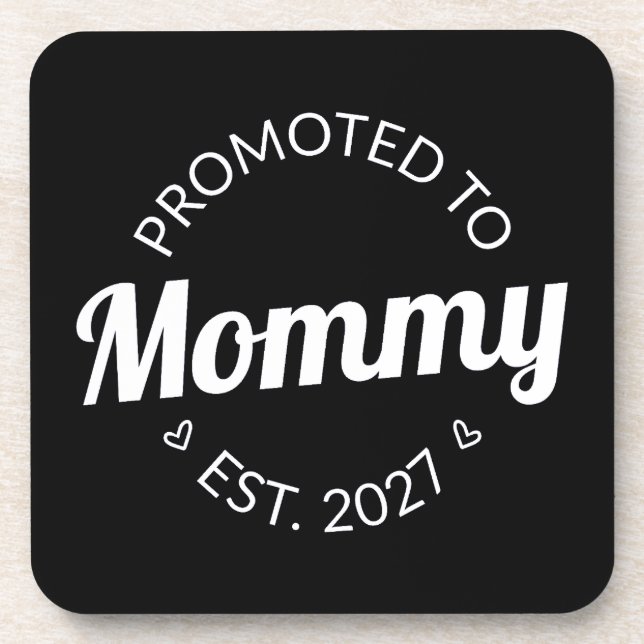 Posavasos Ascendida a Mamá desde 2027 Anuncio de Nueva Mamá  (Frente)
