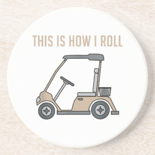 Posavasos Así es como hago correr golf divertidos en carrito