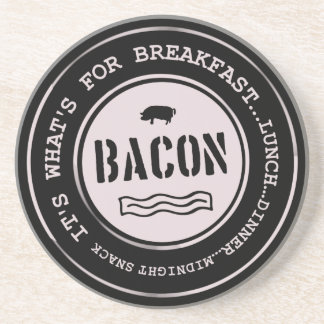 Posavasos Bacon es lo que hay para el desayuno