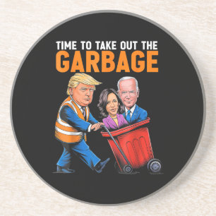 Posavasos Basura para Trump 2024 Es hora de tomar Garb