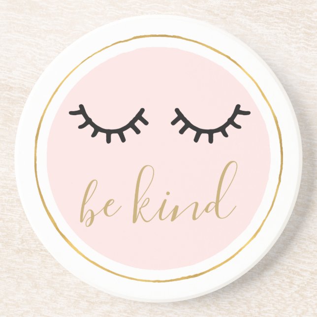 Posavasos Be Kind Eyelashes (Frente)