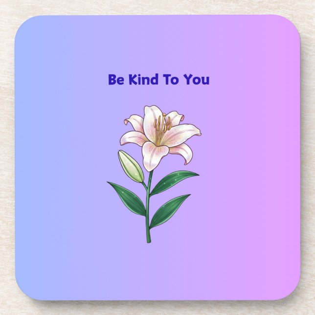 Posavasos Be Kind To You Lily Self-Care  (Frente)
