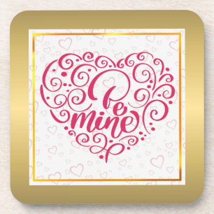 Posavasos Be Mine" Vintage Text: Happy Valentine Day