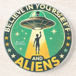 Posavasos Believe in Yourself with Aliens Round Sign
