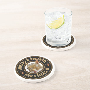 Posavasos Besé una ardilla - graciosa parodia