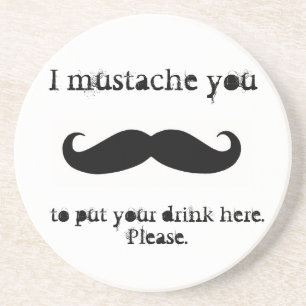Posavasos Bigote usted para poner sus prácticos de costa de