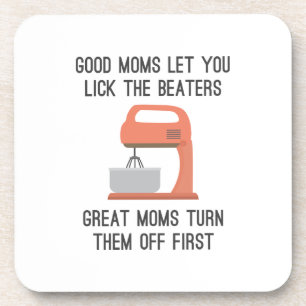 Posavasos Buenas Mamás Te Dejan Lastimar A Los Beaters