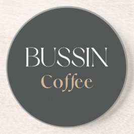 Posavasos Café Bussin, Regalo Divertido y de Moda para Amant