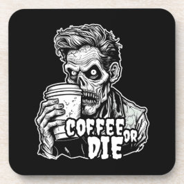 Posavasos Café zombi o muere