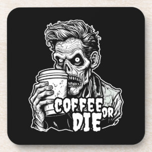Posavasos Café zombi o muere