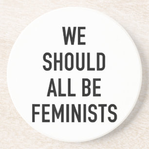 Posavasos Camiseta feminista - Todos deberíamos ser feminist