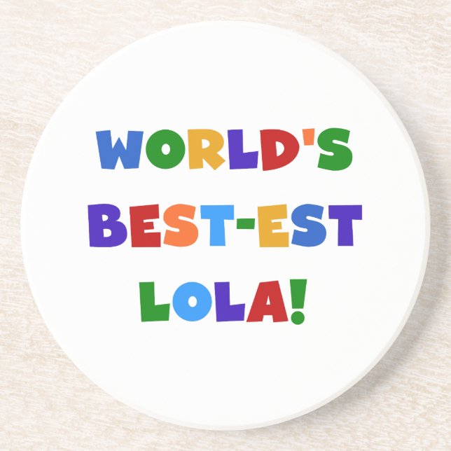 Posavasos Camisetas y regalos del Mejor-est Lola del mundo (Frente)