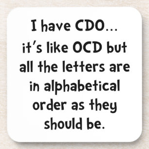 Posavasos CDO tiene gusto de OCD