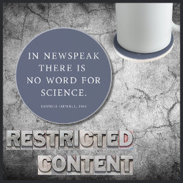 Posavasos Censura a la cita de Orwell libre de ciencia