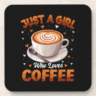 Posavasos Chicas del Café Mujeres Sólo Una Chica Que Ama El 
