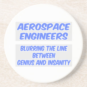 Posavasos Chiste de Ingeniería Aeroespacial. Genio y locura