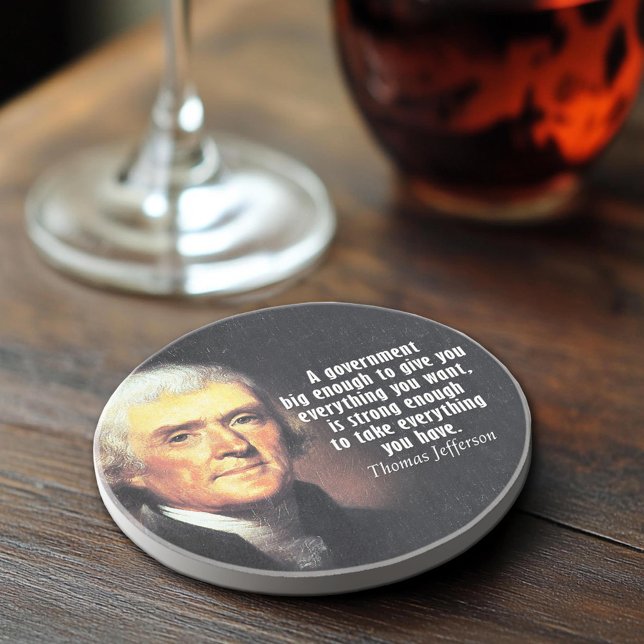 Posavasos Cita de Thomas Jefferson sobre el gran gobierno (Thomas Jefferson Quote Coaster)