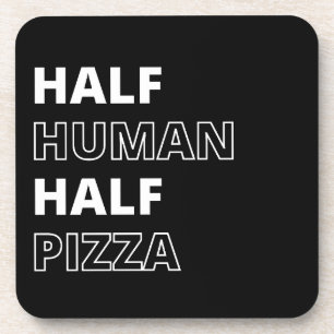 Posavasos Cita Divertida de Comida Mitad Humano Mitad Pizza