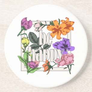 Posavasos Cita positiva Be Happy y flores de jardín