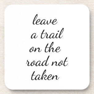 Posavasos Coaster de plástico duro de la carretera no tomada