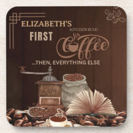 Posavasos Coffee First Then Everything Else Kitchen Rule