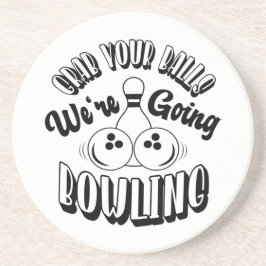 Posavasos Coge tus bolas Vamos a jugar bolos