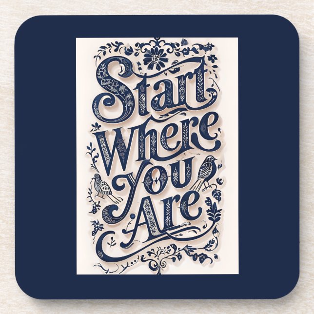 Posavasos Comenzar Donde Usted Es Tipografía Decorativa (Frente)